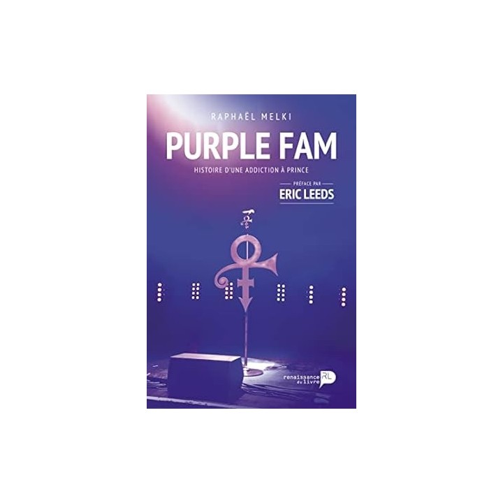 Purple Fam: Histoire d'une addiction à Prince.